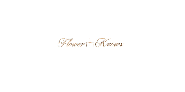 FLOWER KNOWS